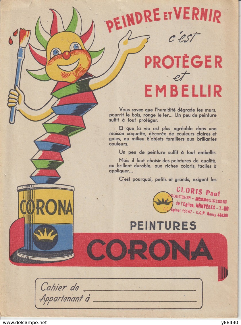 Protège-Cahier -- CORONA . Peintures -- Avec Cachet Du Commerçant CLORIS Paul à BRUYERES. 88 - Voir Les 4 Scannes - Protège-cahiers