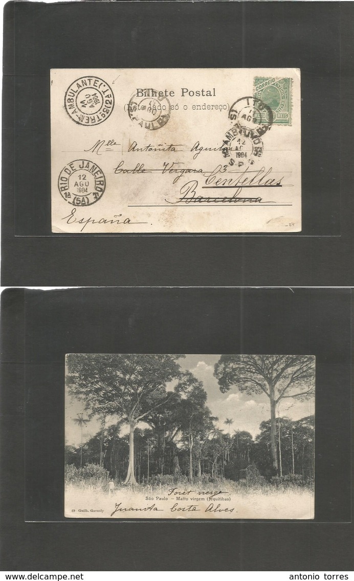 Brazil - Xx. 1904 (11 Ago) Itu, S. Paulo - Barcelona, Centellas. Via TPO - R. Janeiro (12 Ago) Fkd Ppc. Fine Usage. - Sonstige & Ohne Zuordnung