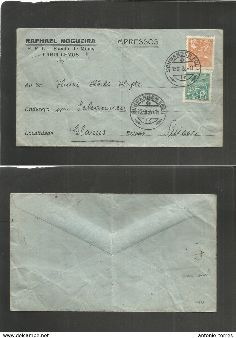 Brazil - Xx. 1936 (Dec) Faria Lemos, Minas - Switzerland, Glarus. Unsealed Fkd Envelope. Swiss Arrival Cachet. Lovely It - Autres & Non Classés