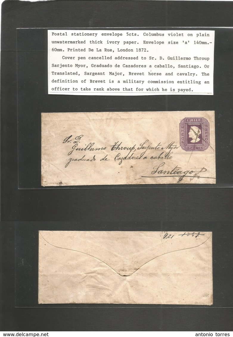 Chile - Stationery. C. 1872. De La Rue, London 5 Cts Violet Stat Env, Size A, 140x60mm, Pulid On Plane Wory Paper. Addre - Chili