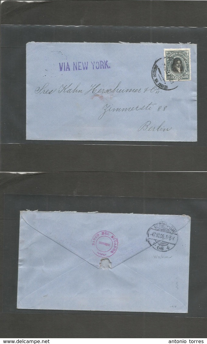 Ecuador. 1906 (22 Sept) Guayaquil - Germany, Berlin (17 Oct) Fkd Envelope 10c Bluish Dark Green, Cds Cachet. "Via New Yo - Equateur