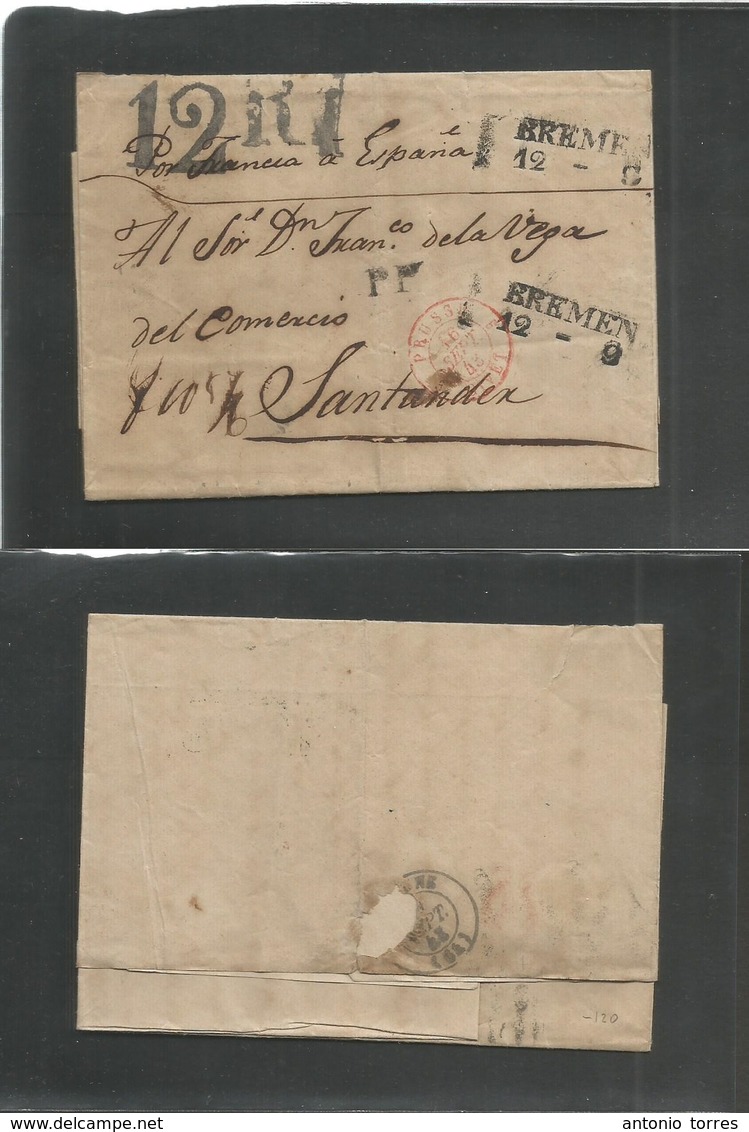 Germany Stampless. 1843 (12 Sept) Bremen - Spain, Santander, North Port. Stampless E Doble Dated Line Depart Cachet + PP - Otros & Sin Clasificación