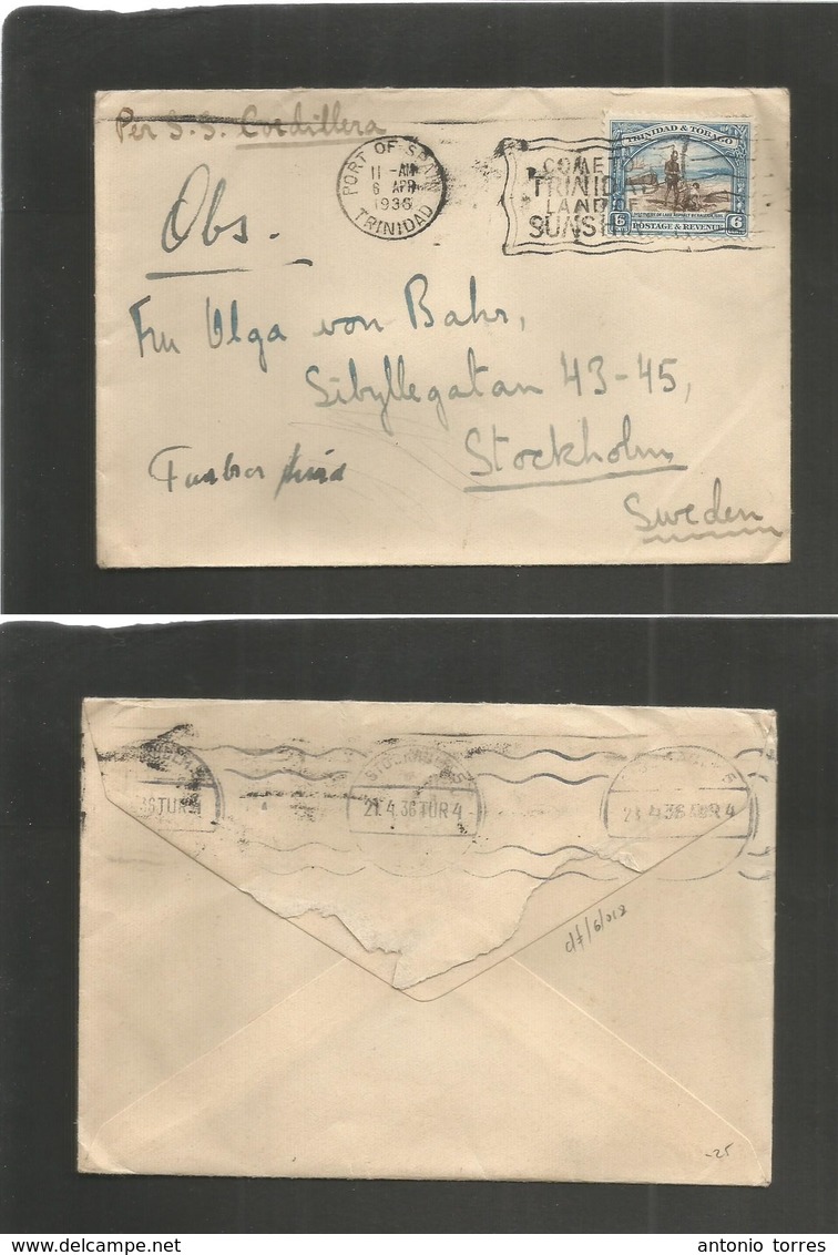 Bc - Trinidad. 1936 (6 April) Port Spain - Sweden, Stockholm. 6c Blue Single Fkd Env. Slogan Cachet + Dest. - Autres & Non Classés