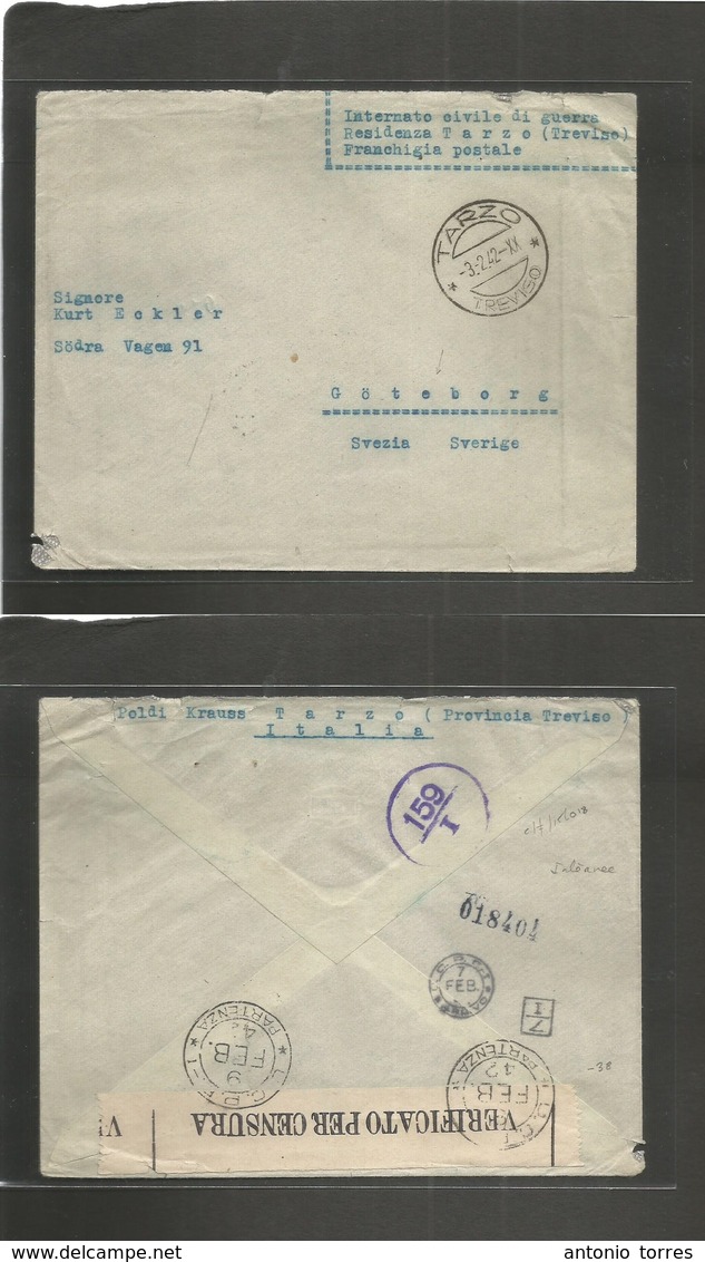Italy - Xx. 1942 (3 Febr) Tarzo, Treviso - Sweden, Gotheburg. Internee's Mail Franchaise Mail. Italian Censor Label. - Non Classés