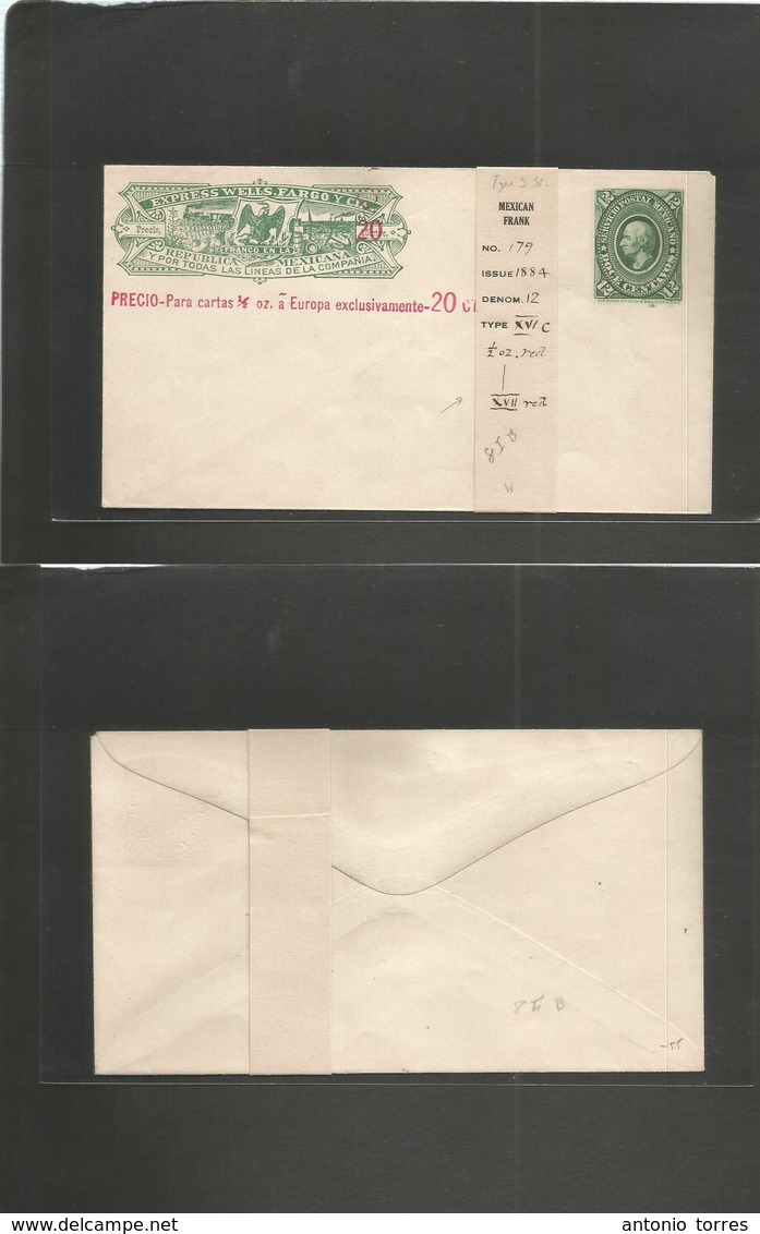 Mexico - Stationery. 1884 Issue. Wells Fargo Stationary Envelope. + 12c Green Medalion, Twice Revalidated 20c/20c/15c Wi - Mexique