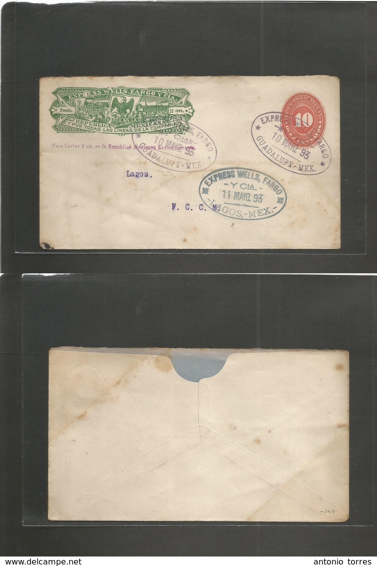 Mexico - Stationery. 1893 (10 Mayo) Guadalupe - Lagos (11 Mayo) Wells Fargo 15c Green 10c Red Numeral Stationary Envelop - Mexique