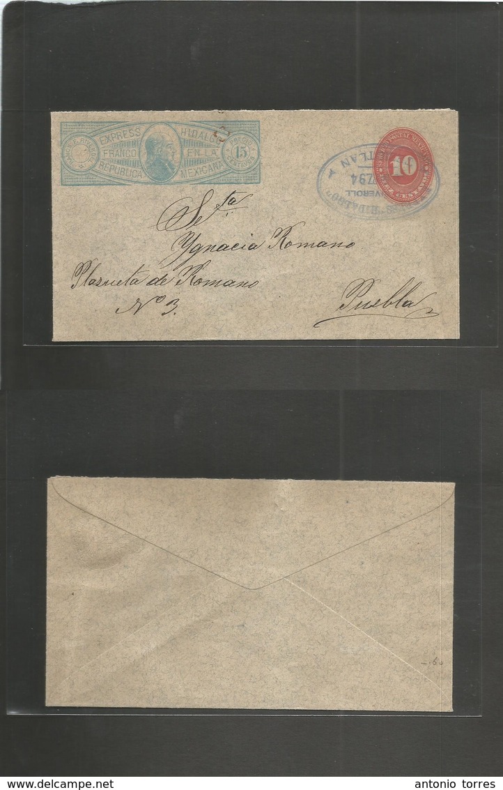 Mexico - Stationery. 1894 (10 Marzo) Teziutlan - Puebla. Express Hidalgo Riveroll, 15c Celestial Blue + 10c Red Numeral  - Mexique