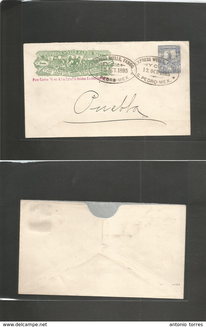 Mexico - Stationery. 1895 (12 Oct) San Pedro - Puebla. Wells Fargo Stat Env + 5c Militar, Oval Cachet On Package Usage.  - Mexique