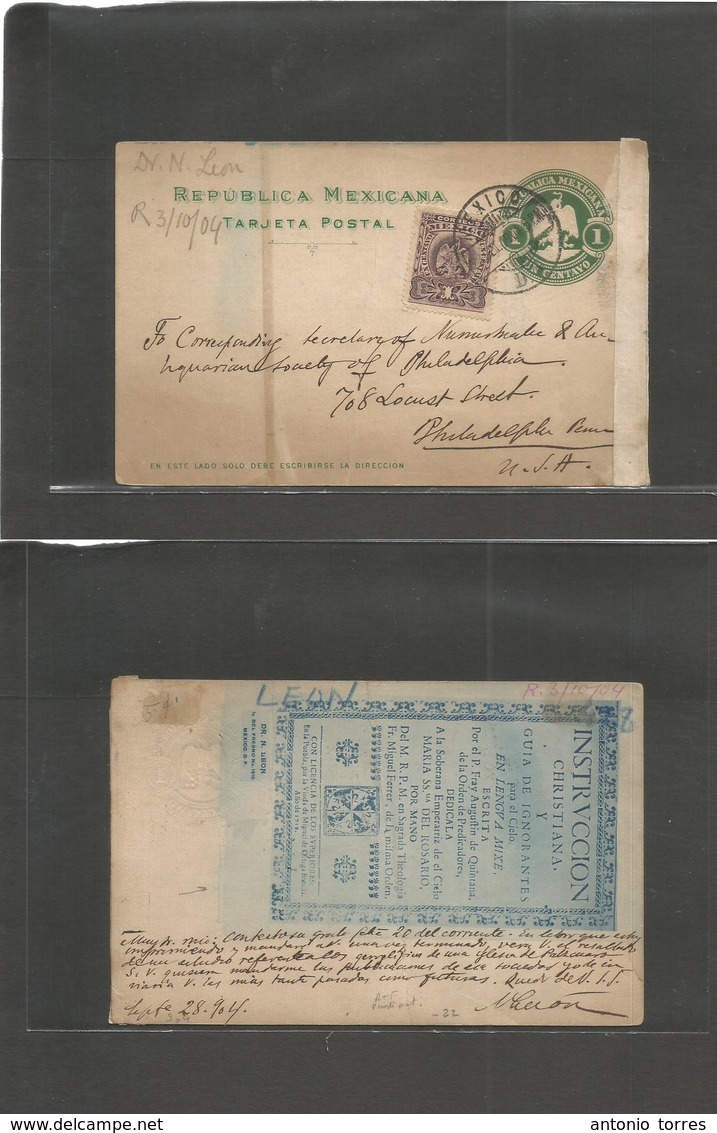 Mexico - Stationery. 1904 (Sept 28) Mexico DF - USA, Philadelphia. 1c Green Embossed Eagle Stat Card + Adtl Reverse PRIV - Mexique