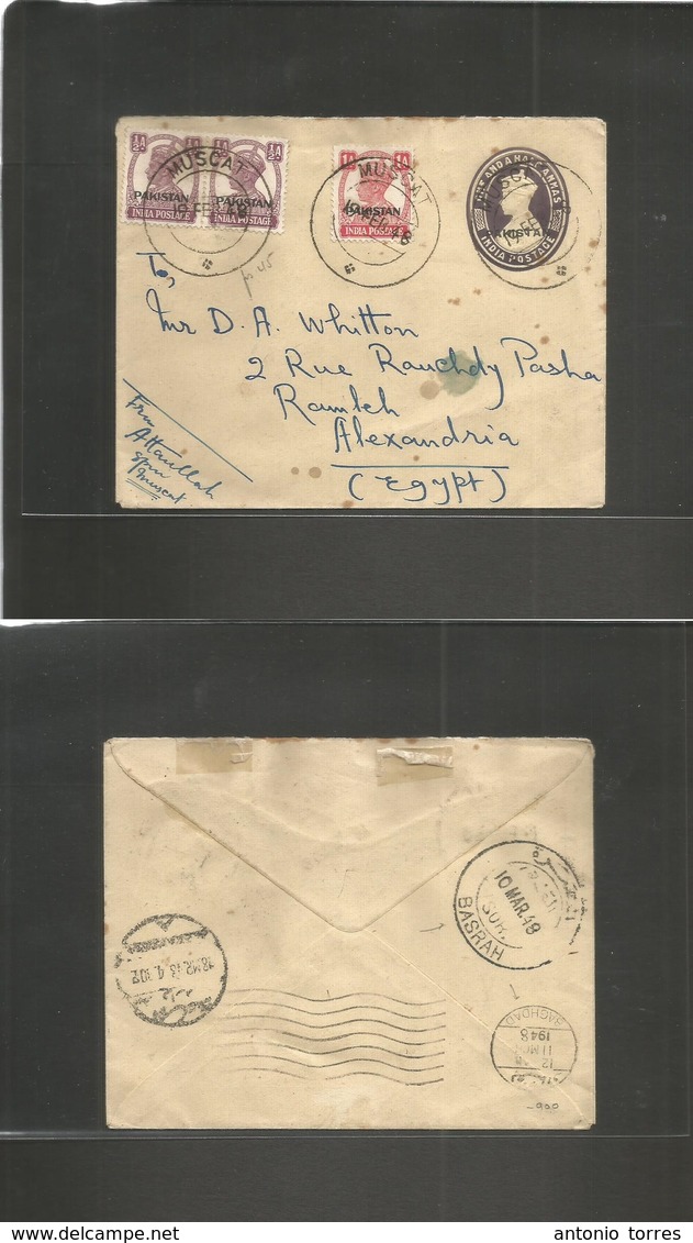 Muscat. 1948 (19 Feb) INDIA Overprinted PAKISTAN Used In Persian Gulf MUSCAT. GPO - Egypt, Alexandria (18 March) Via Bas - Omán