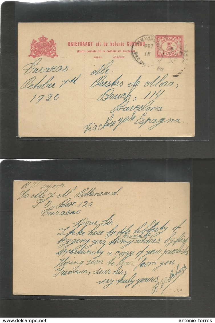 Curaçao. 1920 (Oct 7) GPO - Spain, Barcelona. 5c Red Stat Card. Cancelled Transit NY Paquebot. Scarce Destination. - Curaçao, Nederlandse Antillen, Aruba