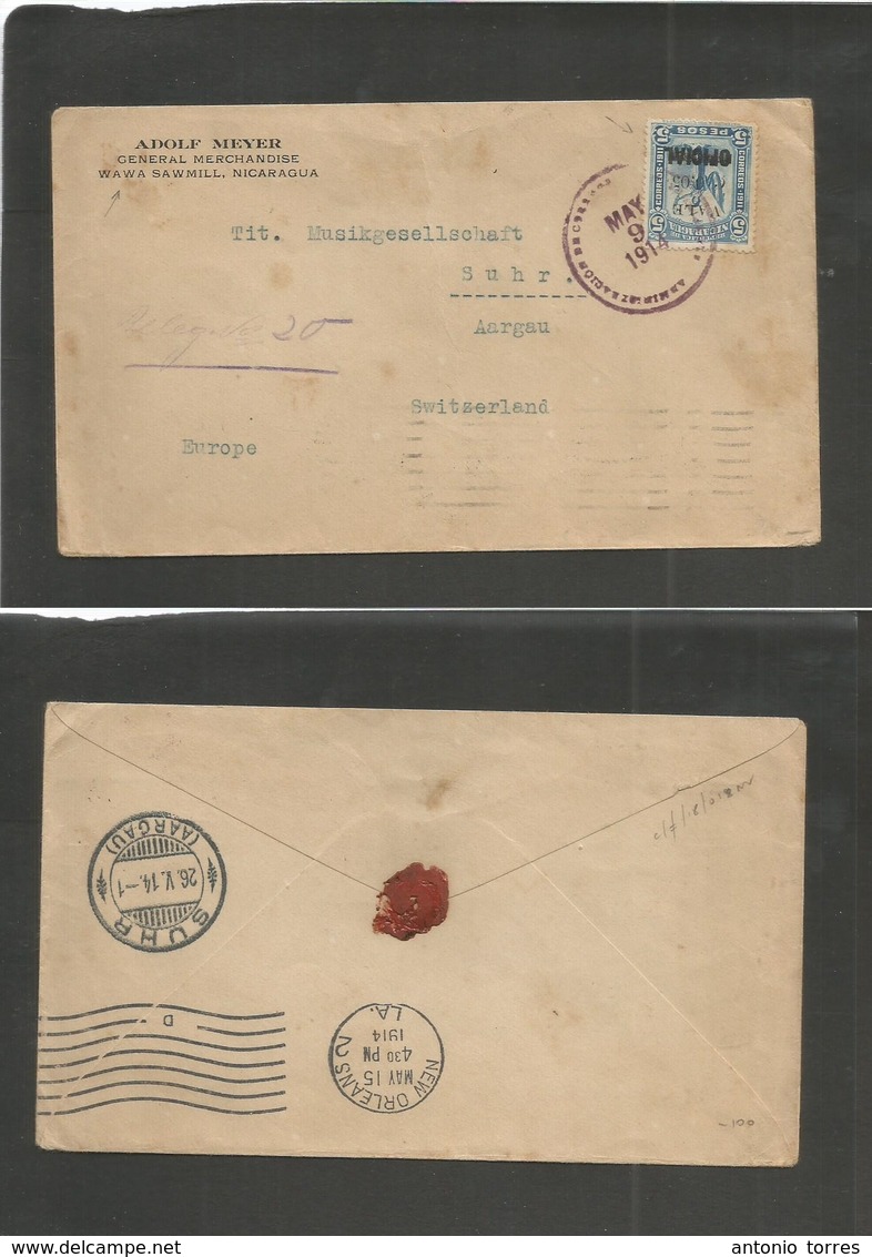 Nicaragua. 1914 (9 May) Wawa Sawmill - Switzerland, Aargau (26 May) Official Overprinted + 5c Ovptd Single Fkd Envelope  - Nicaragua