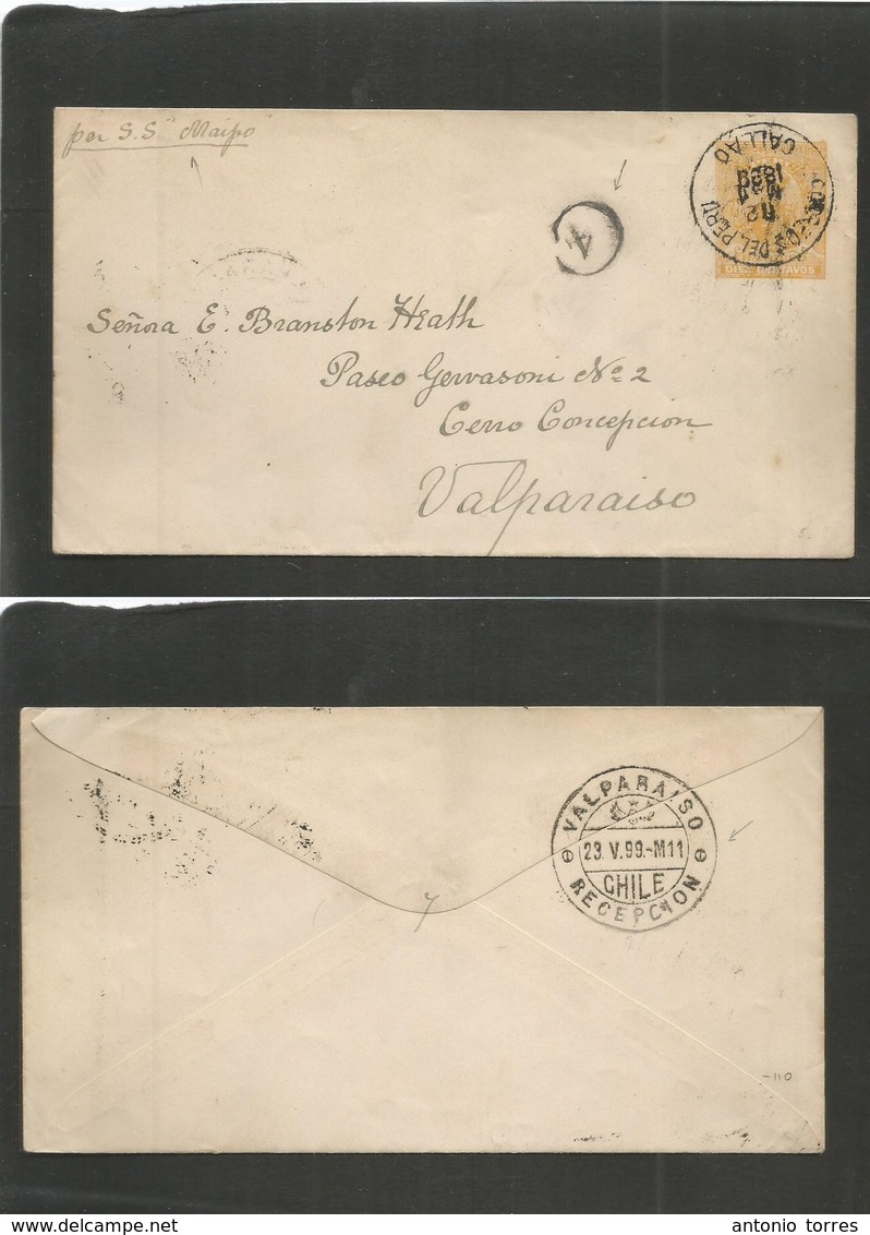 Peru. 1899 (12 May) Callao - Valp (23 May) 10c Orange-yellow Stat Env, Cds + "4" In Ring Of Arrival. Calp Rare Postal Li - Pérou