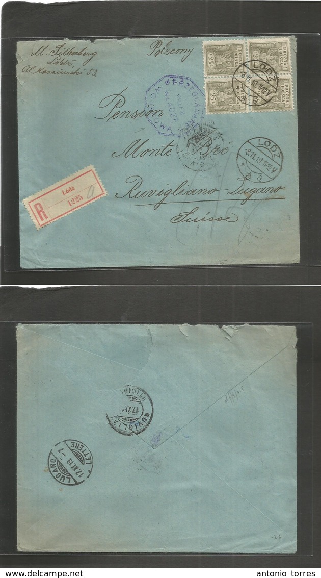 Poland. 1919 (8 Nov) Lodz - Switzerland, Lugano (17 Nov) Ruvigliano. Registered Censored Multifkd Block Of Four Stamps,  - Andere & Zonder Classificatie