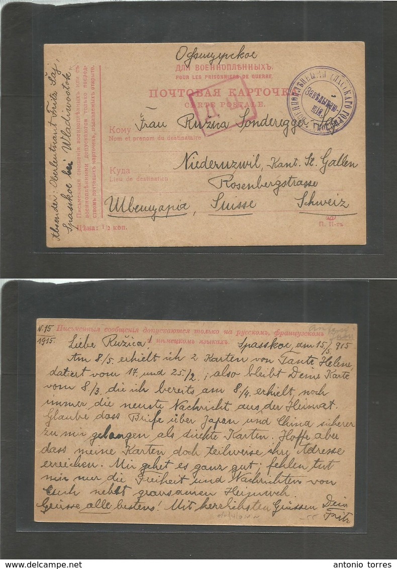 Russia. 1915 (15 May) Spasskoi Via Vladivostok - Switzerland. German Lietenmant On Free Card Censored Usage To Switzerla - Autres & Non Classés