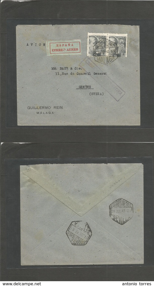 E-Correo Aereo. 1943 (23 Julio) Malaga - Suiza. Franqueo Via Aerea Via Sevilla (24 Julio) Periodo Escasez Combustible Av - Autres & Non Classés