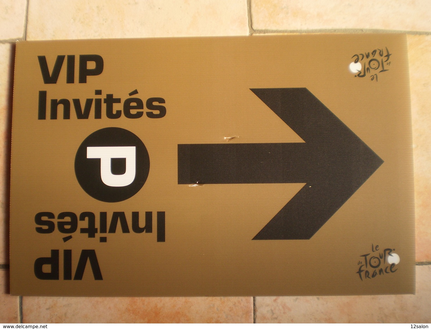 TOUR DE FRANCE Theme Cyclisme Velo SIGNALISATION VIP INVITES - Cyclisme