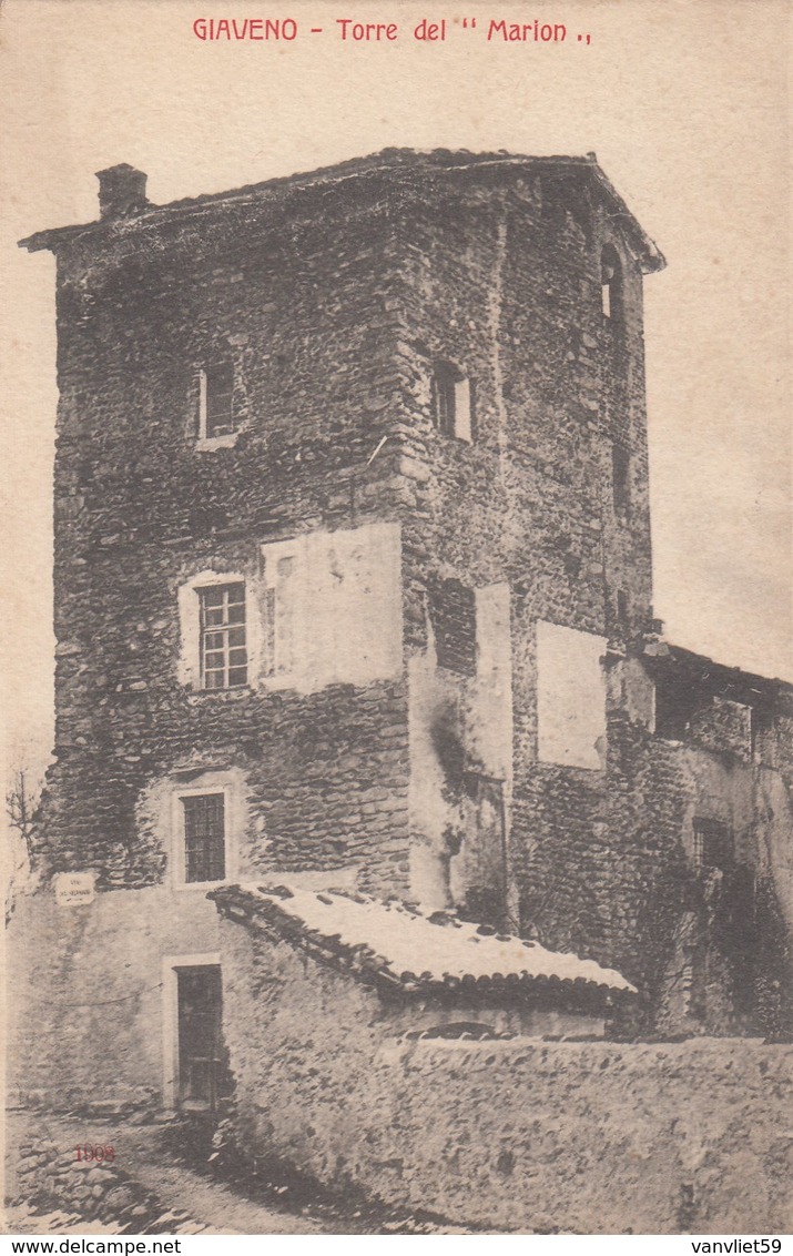 GIAVENO-TORINO-TORRE DEL MARION-CARTOLINA VIAGGIATA IL 13-2-1913 - Altri & Non Classificati