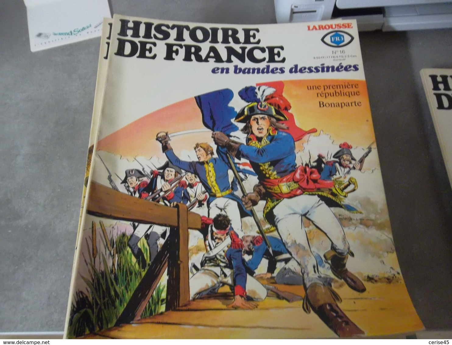 HISTOIRE DE FRANCE EN BANDES DESSINEES**  NUMERO 16 UNE PREMIERE REPUBLIQUE  BONAPARTE  JANVIER 1978 - Autres & Non Classés