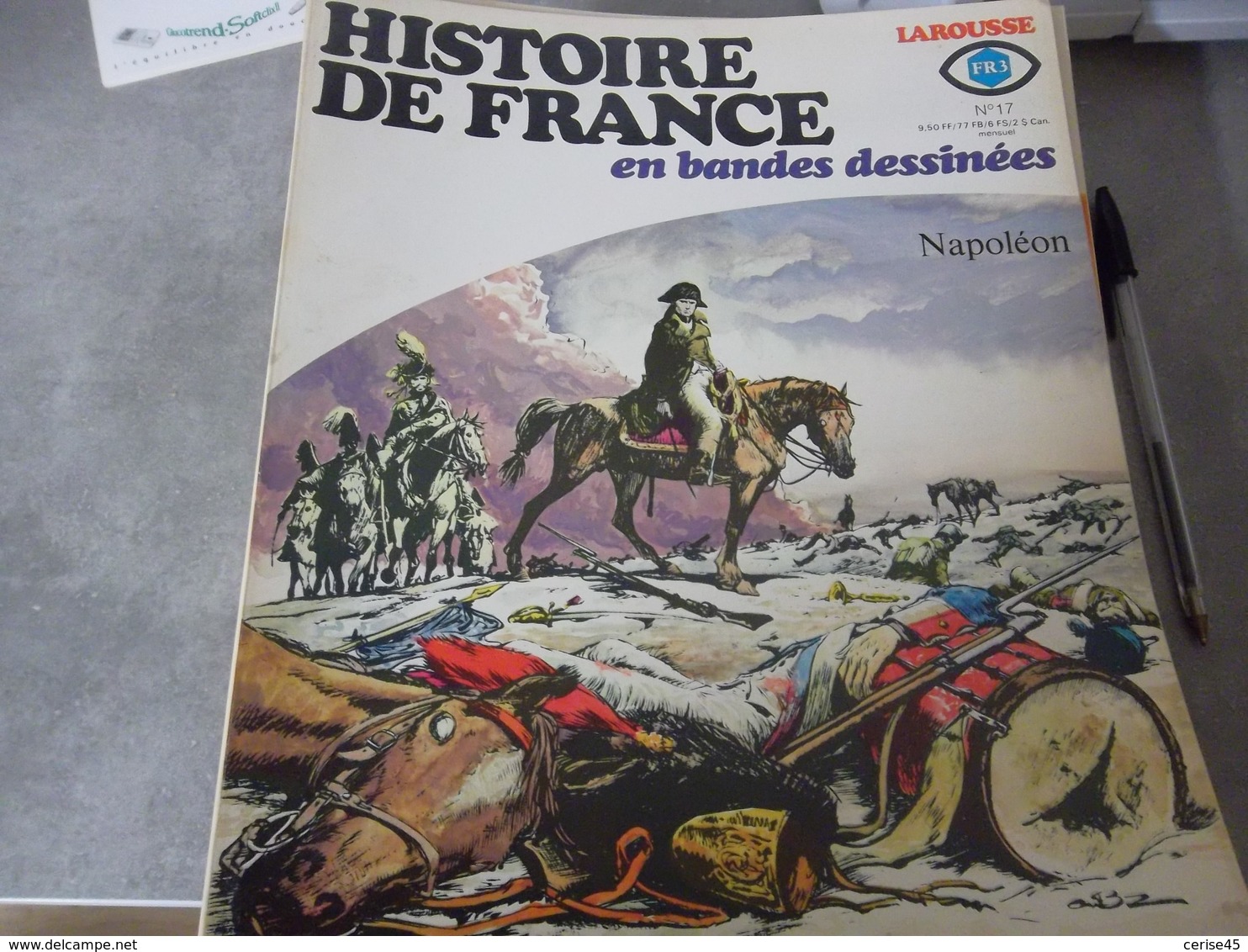 HISTOIRE DE FRANCE EN BANDES DESSINEES**  NUMERO 17  NAPOLEON  FEVRIER1978 - Autres & Non Classés