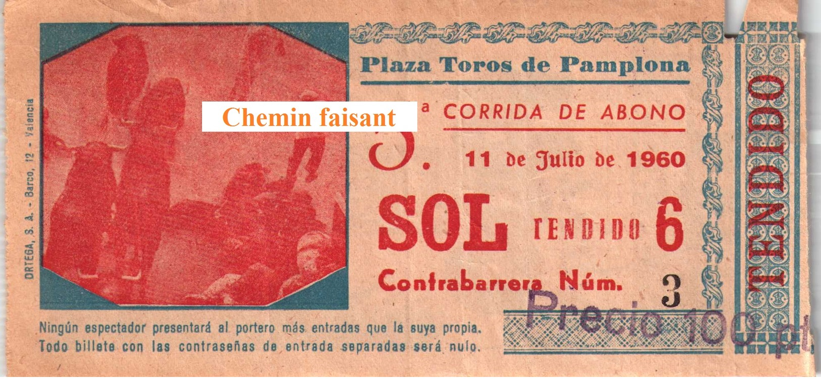 Billet De Corrida 11/07/1960 PLAZA TOROS DE PAMPLONA - Scans Recto-verso - Tickets D'entrée