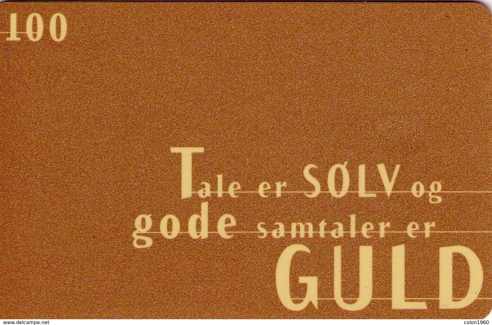 TARJETA TELEFONICA DE DINAMARCA. TDD023, Talk Is Gold (109) - Dänemark