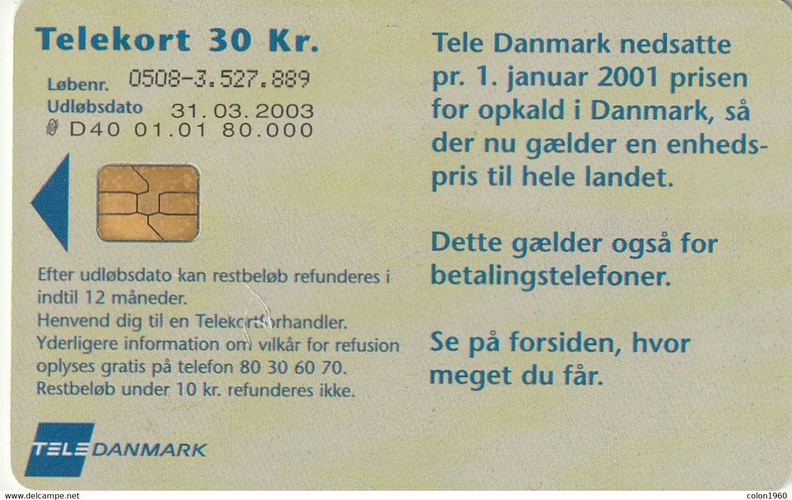 DINAMARCA. TDD040. RING BILLIGT I DANMARK - PRICES. 01-2001. (069) - Dinamarca