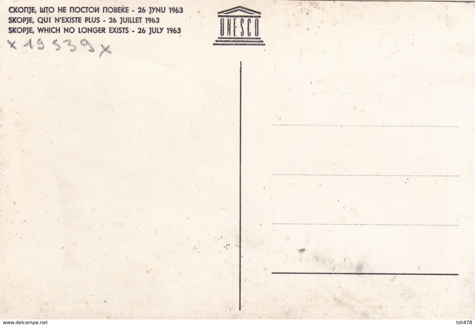 MACEDOINE---SKOPJE--UNESCO--skopje, Qui N'existe Plus-26 Juillet 1963---voir  2 Scans - Macédoine Du Nord