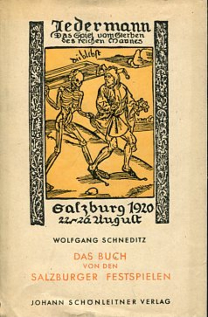 Jedermann - Das Spiel Vom Sterben Des Reichen Mannes. Das Buch Von Den Salzburger Festspielen. - Livres Anciens