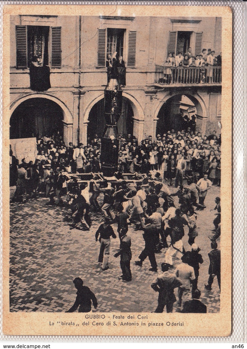 Gubbio-Umbria-Festa Dei Ceri-La "birata"del Cero Di S.Antonio-Pza Oderisi-Vg1954-Originale E Integra 100% 2 Scann -an - Perugia