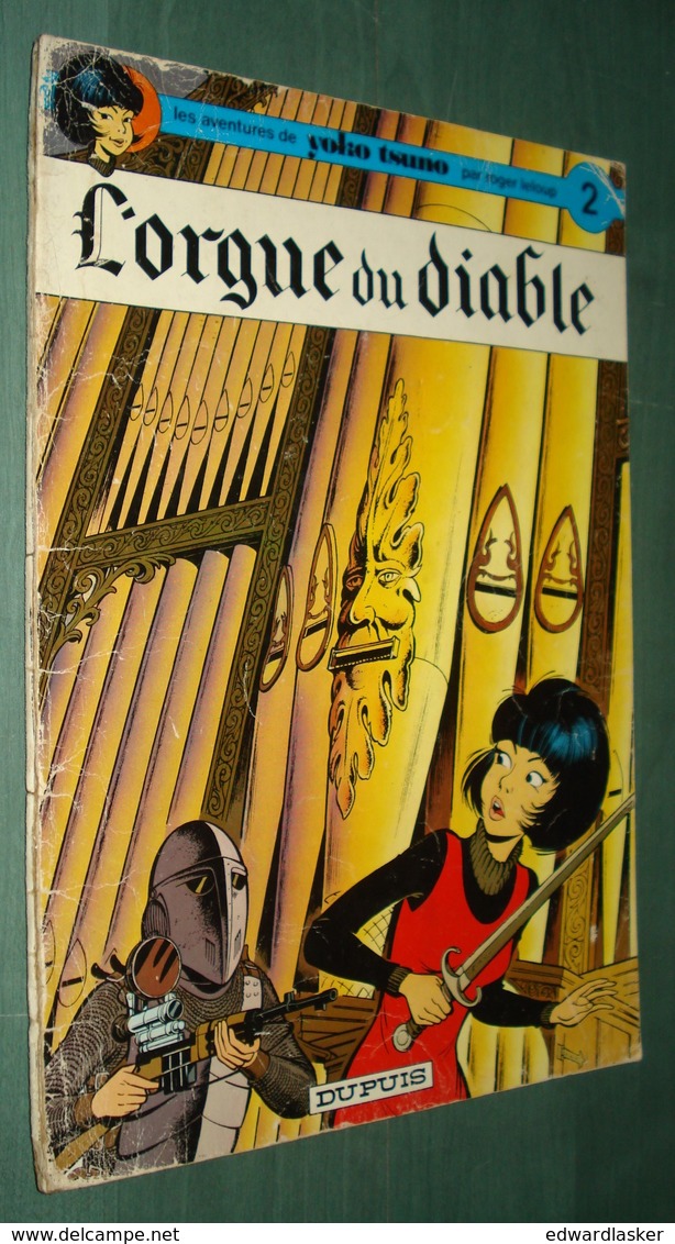 YOKO TSUNO 2 : L'Orgue Du Diable //Roger Leloup - Dupuis 2e édtion 1974 - Yoko Tsuno