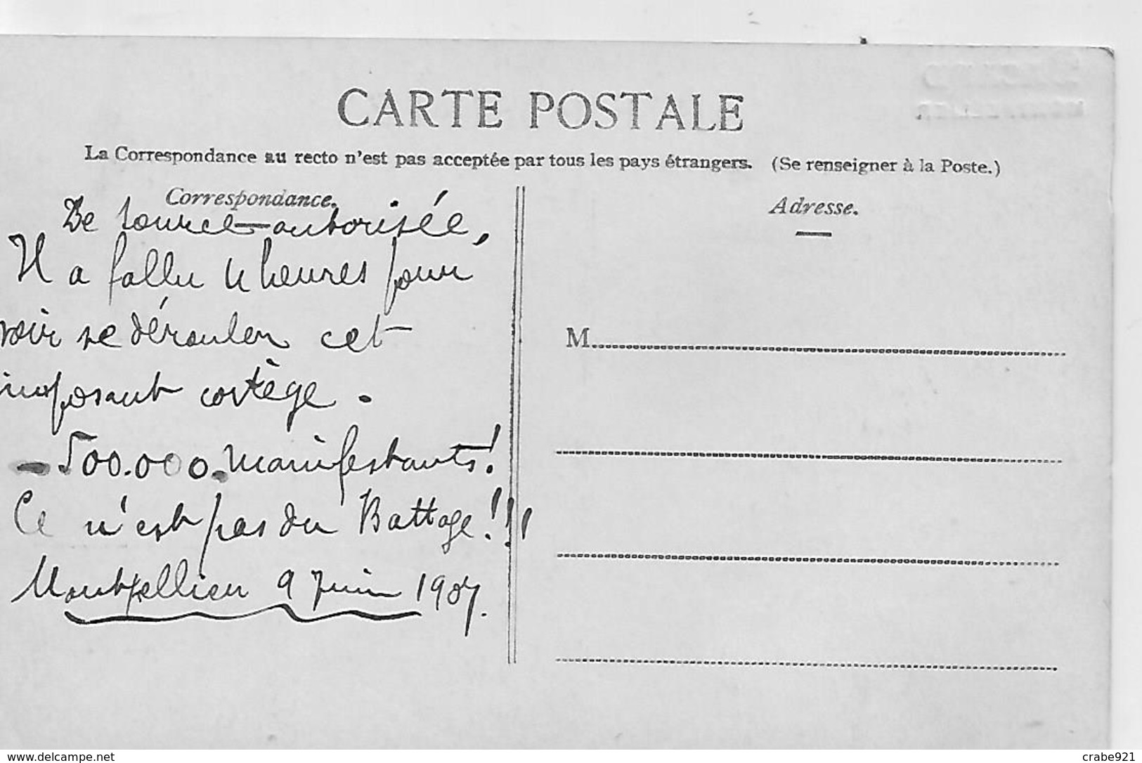34 MONTPELLIER MANIFESTATION VITICOLE MANIFESTANTS DE NARBONNE 9 JUIN 1907 CARTE PHOTO ET TEXTE AU VERSO 2 SCANS - Montpellier