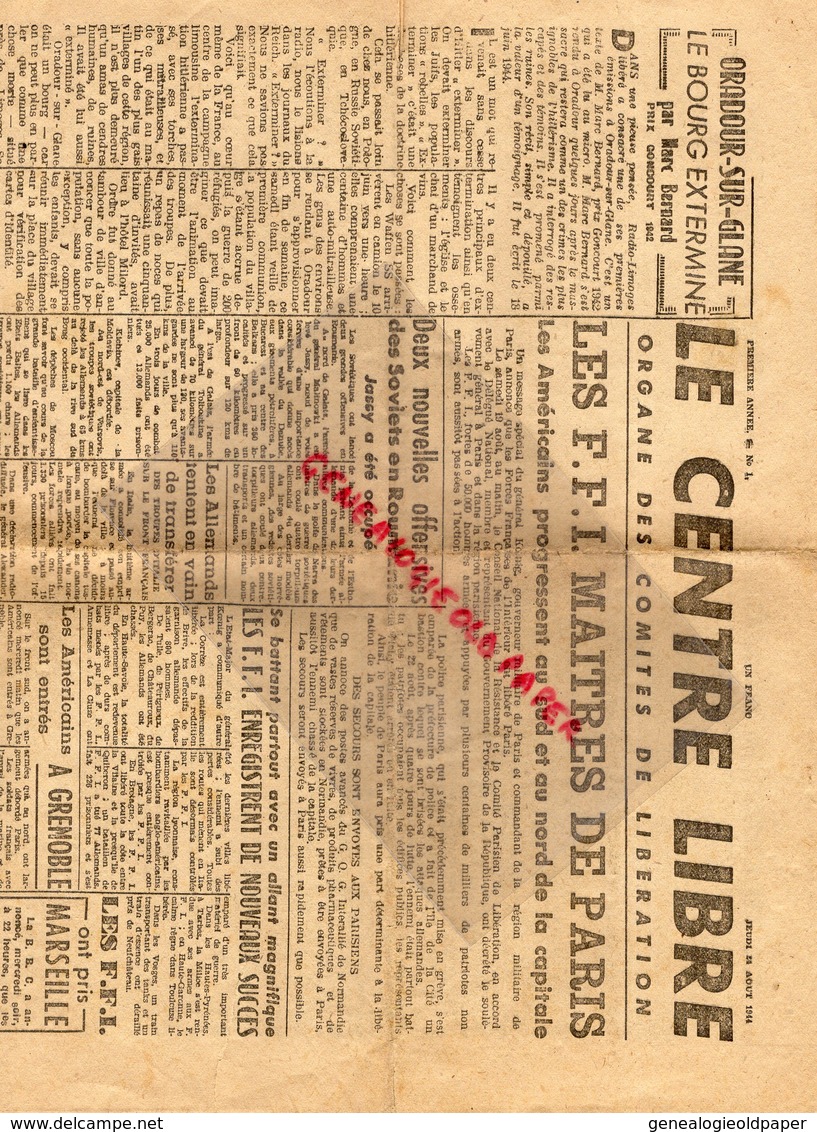 87- ORADOUR SUR GLANE- LE BOURG EXTERMINE-BERNARD MARC-LE CENTRE LIBRE -N° 1-JEUDI 24 -8-1944-LIBERATION LIMOGES FFI - Documents Historiques