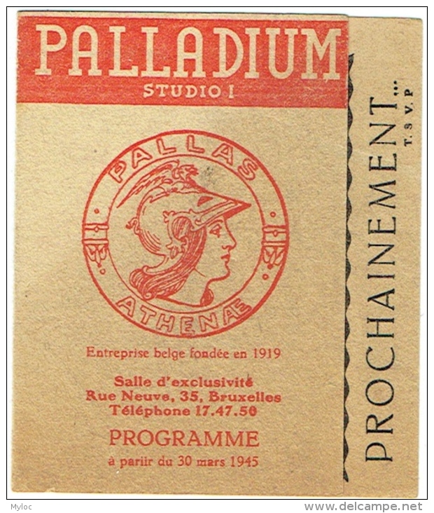 Programme Palladium  Studio I. Bruxelles, Rue Neuve. 1945. Consigne D'Alerte Aérienne. Rare; - Programmes