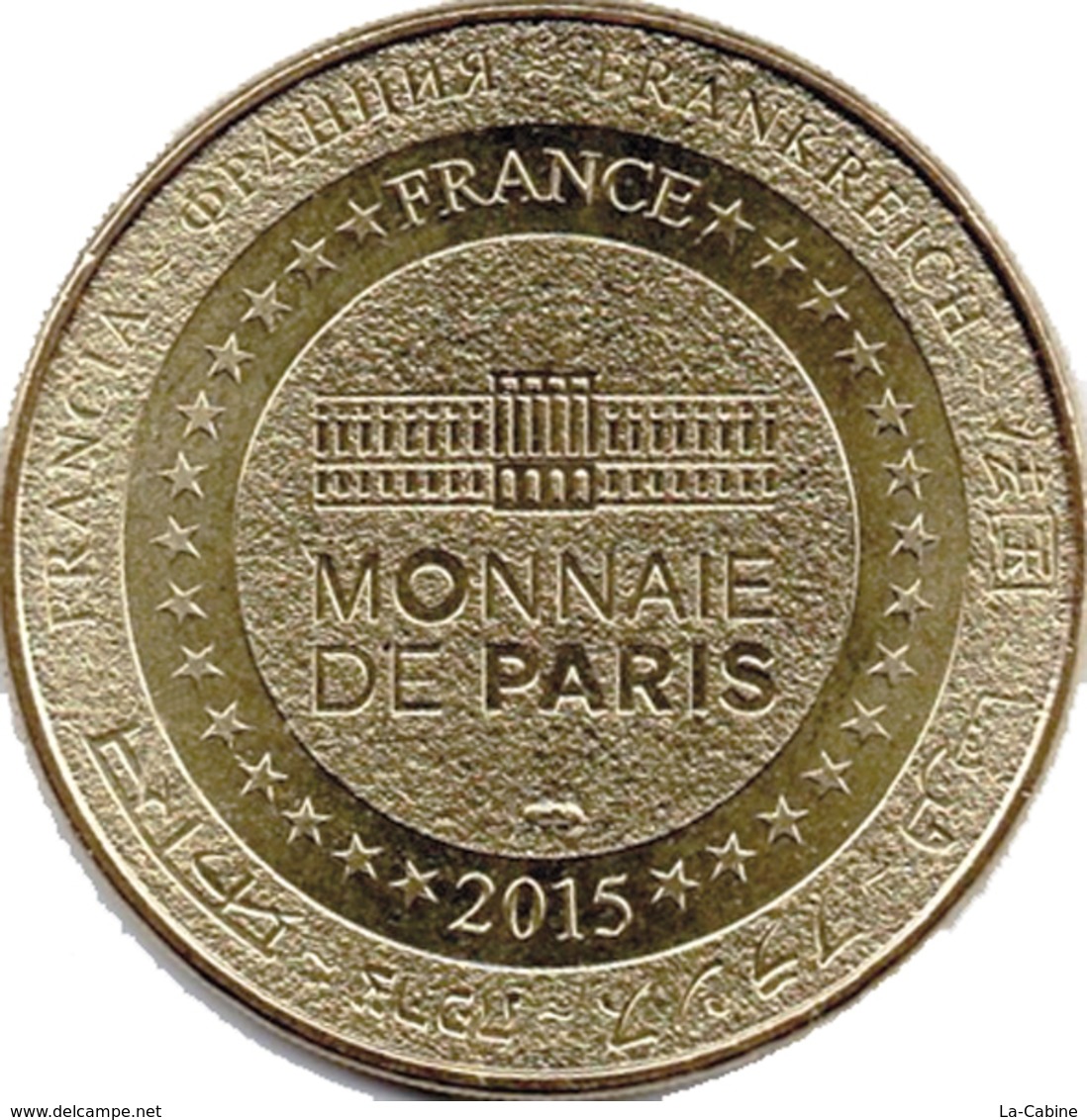 07 VALLON PONT D'ARC GORGES DE L'ADÈCHE N°1 MÉDAILLE MONNAIE DE PARIS 2015 JETON TOKEN MEDALS COINS - 2015