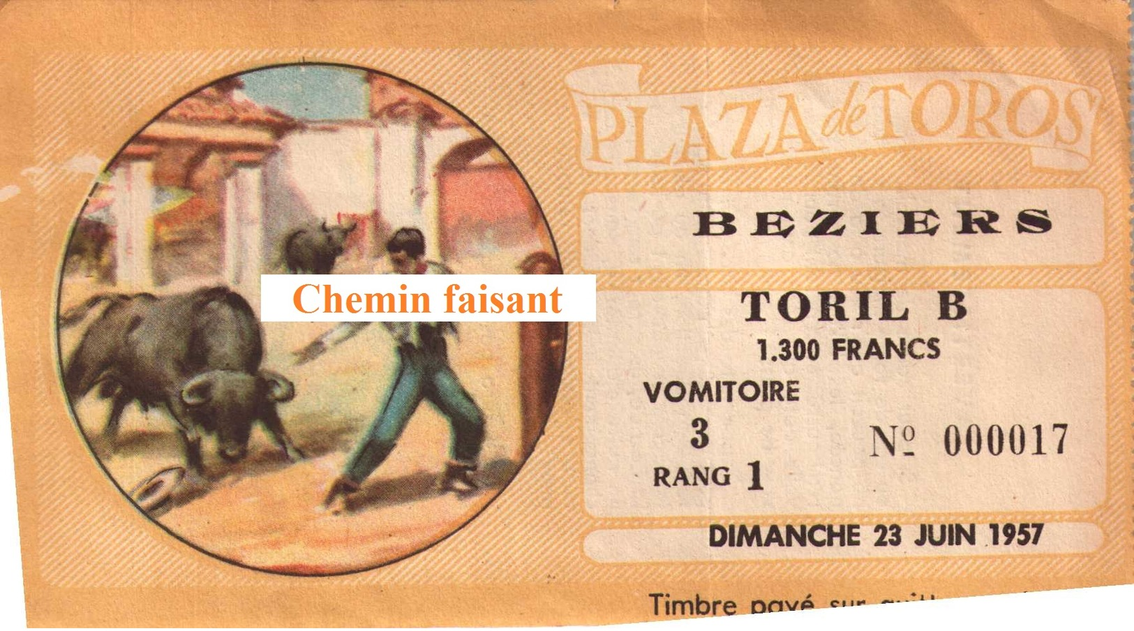 Billet De Corrida Du 23/06/1957 Arènes De BEZIERS 34 - Scans Recto-verso - Tickets D'entrée