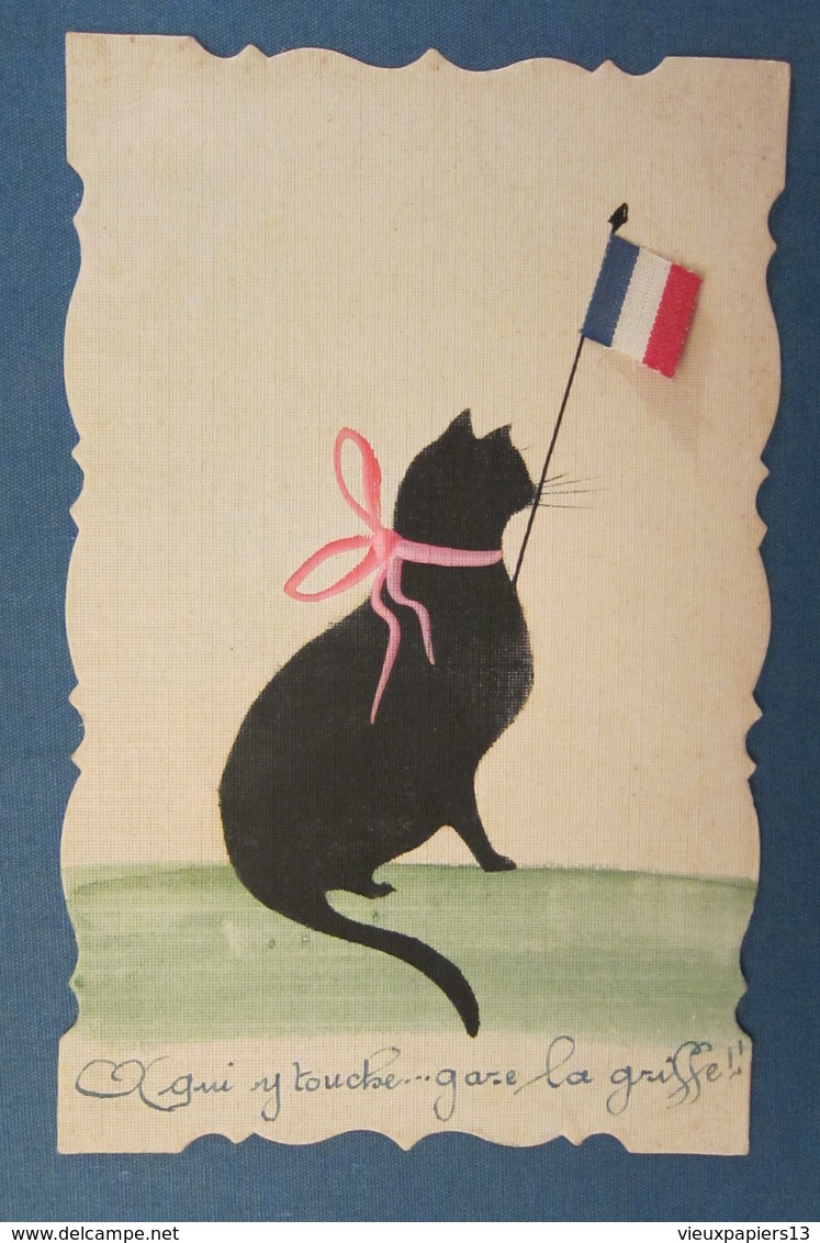 Cpa Patriotique Chat Noir Avec Drapeau Français En Tissu - A Qui Y Touche Gare La Griffe ! - Patriotiques