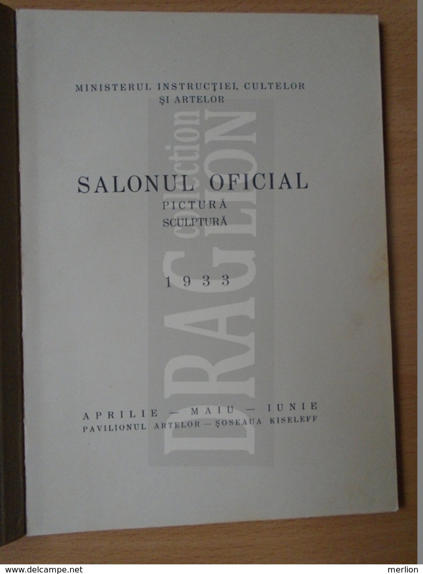 DC35.3 Salonul Oficial  Pictura Sculptura  1933 Pavilionul Artelor Soseaua Kiseleff Bucuresti - Cultura