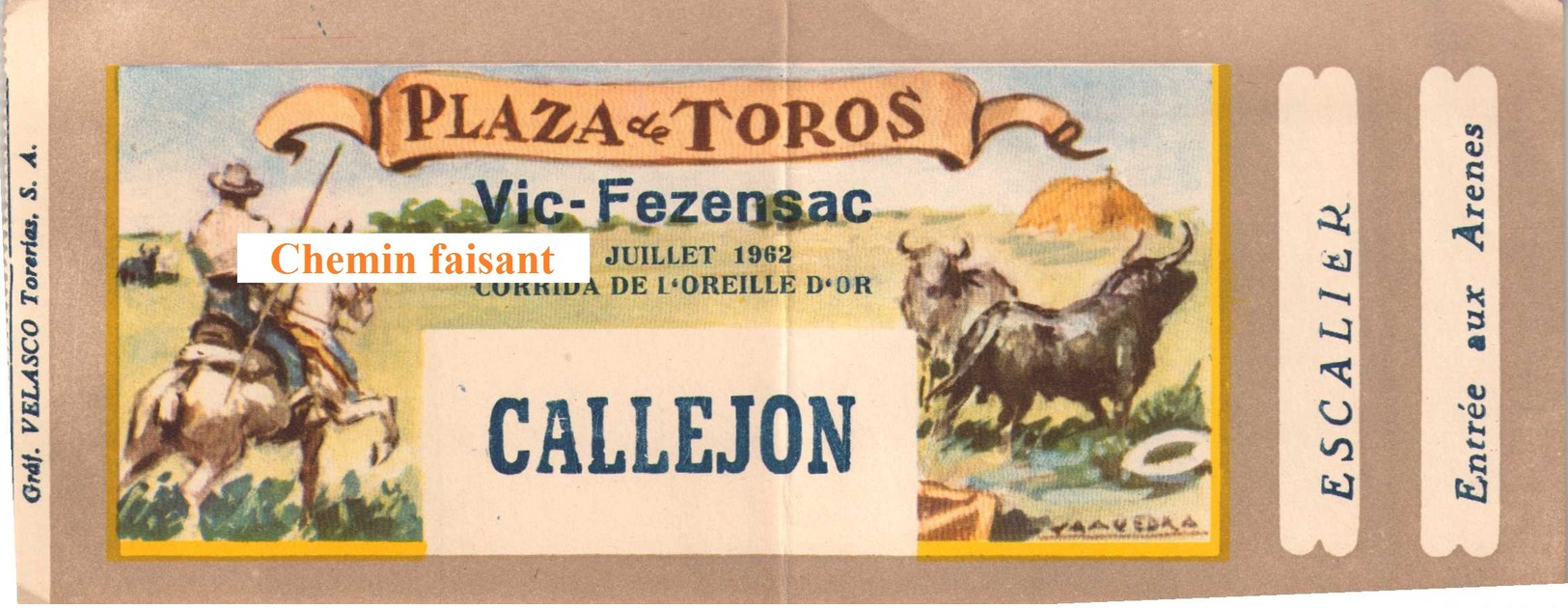 Billet De Corrida Du  14/07/1962 Arènes De VIC-FEZENSAC 32  - Scans Recto-verso - Tickets - Vouchers