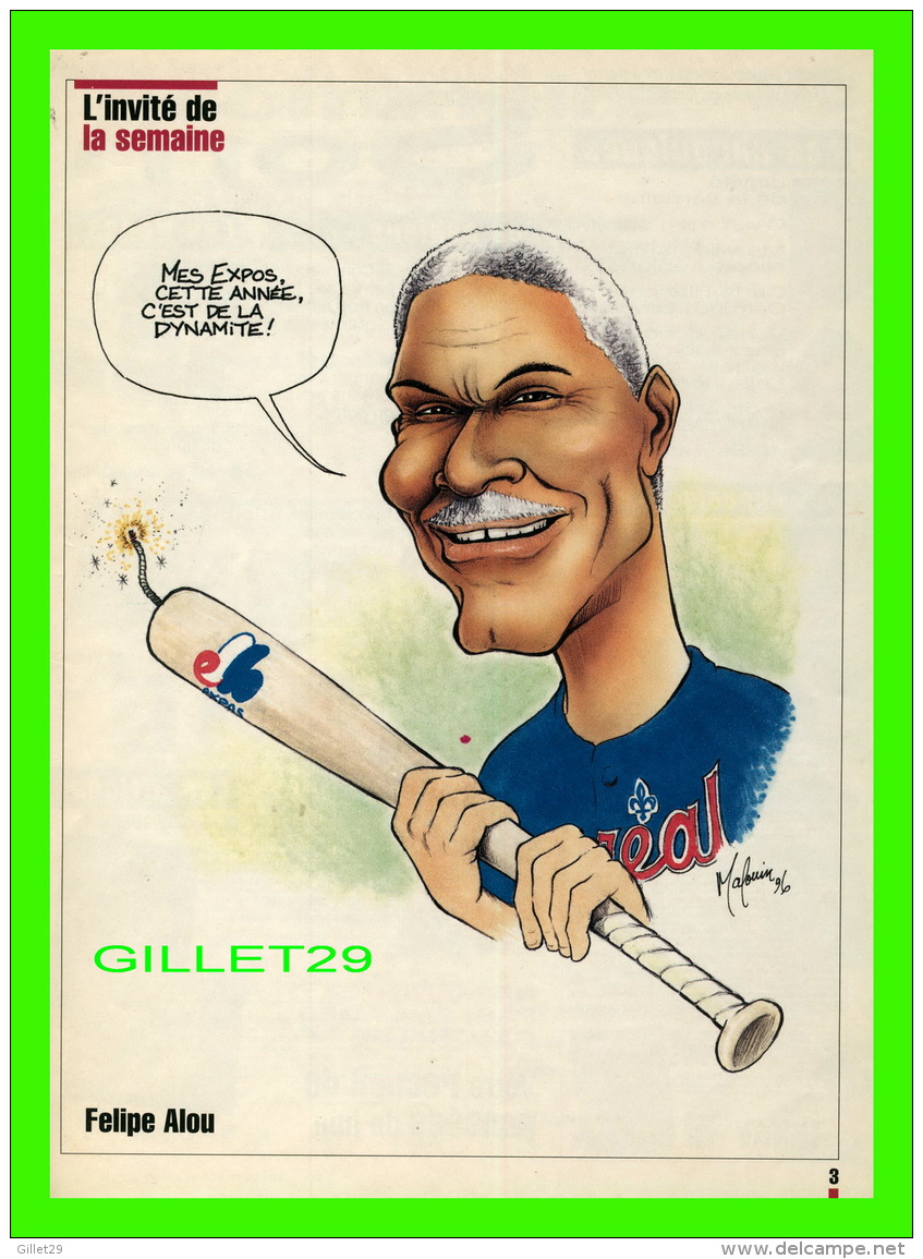 BASEBALL - MAGAZINE 7 JOURS - CARICATURE DE MARIO MALOUIN EN 1996 - FELIPE ALOU, INSTRUCTEUR DES EXPOS DE MONTREAL, - Autres & Non Classés