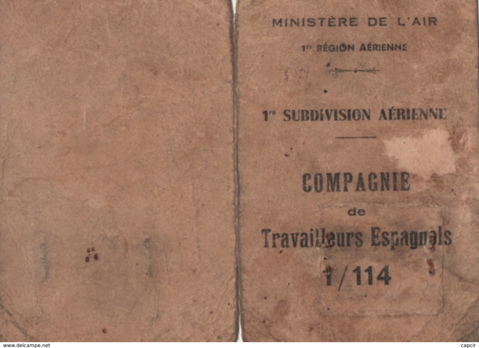 1939-1945 Carte D'identité D'un Espagnol D'une Compagnie De Travailleurs Etrangers Militarisée (2 Scannes) - Documents Historiques