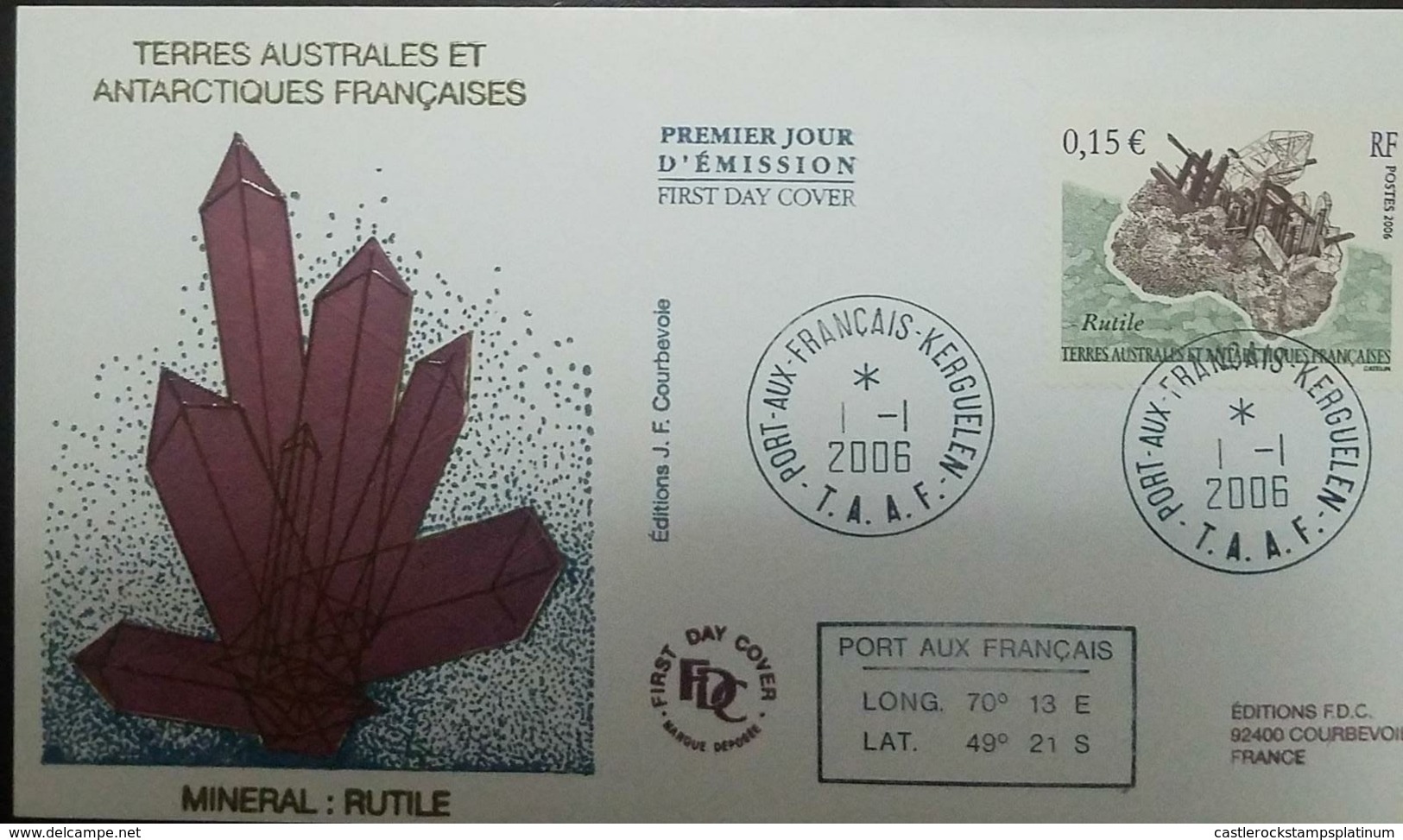 L) 2006 FRENCH SOUTHERN AND ANTARCTIC LANDS, MINERALS, RUTILE, TAAF, NATURE, FDC - FDC