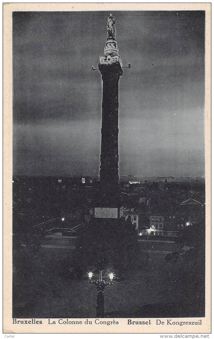 BRUXELLES - La Colonne Du Congrès - Brussel Bij Nacht