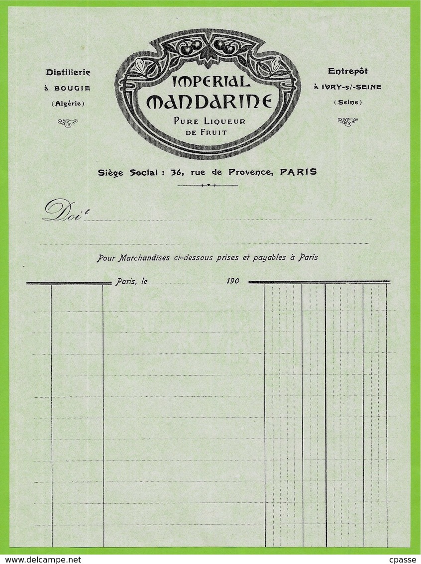 Début XXe FACTURE "Pure Liqueur De Fruit" IMPERIAL MANDARINE Distillerie à BOUGIE Algérie Entrepôt 94 IVRY - 1900 – 1949