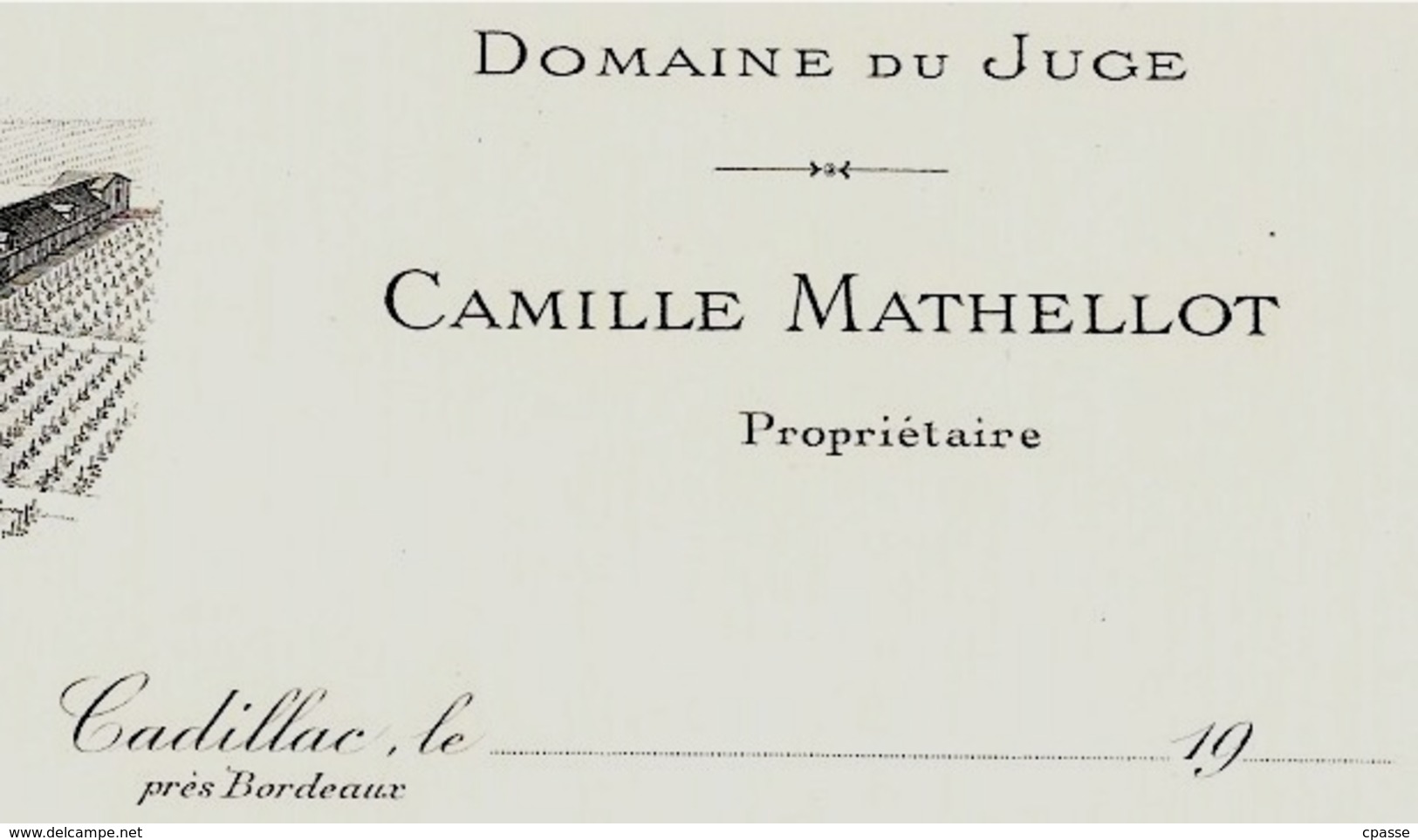 Papier à Lettre Illustré 33 CADILLAC Près Bordeaux Gironde DOMAINE Du JUGE Camille MATHELLOT * Vin De Wine - Non Classés
