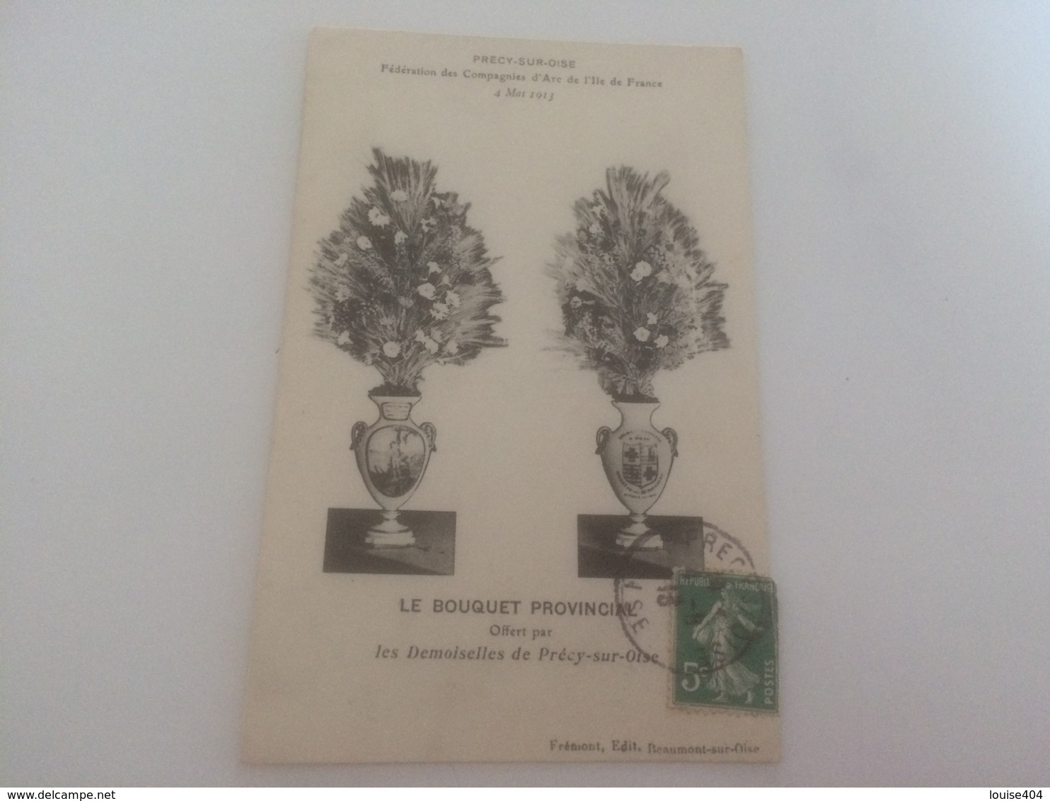 BB - 200 - PRECY-sur-OISE - Féderation Des Compagnies D'Arc De L'Ile De France 4 Mai 1913 -Le Bouquet Provincial - Tir à L'Arc