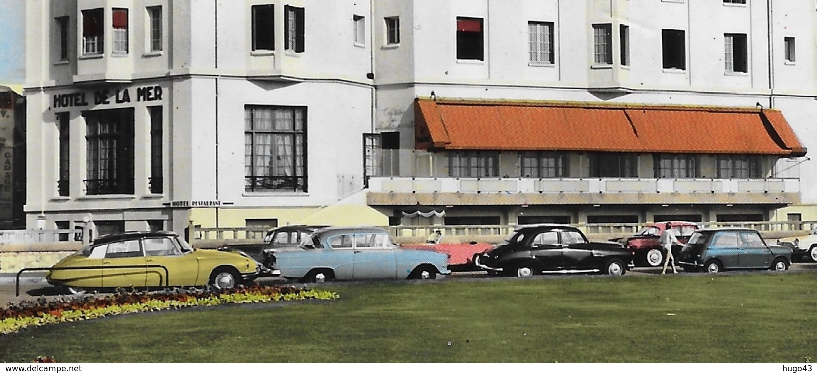 LE TOUQUET - L' HOTEL DE LA MER AVEC VIEILLES VOITURES - CITROEN DS - FORMAT CPA VOYAGEE - Le Touquet