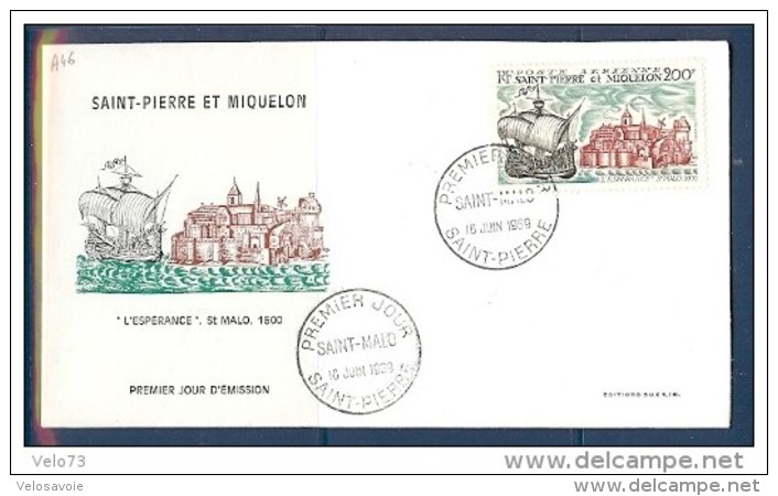 ST PIERRE PA 46  SUR ENVELOPPE PREMIER JOUR DU 16/06/69 - FDC