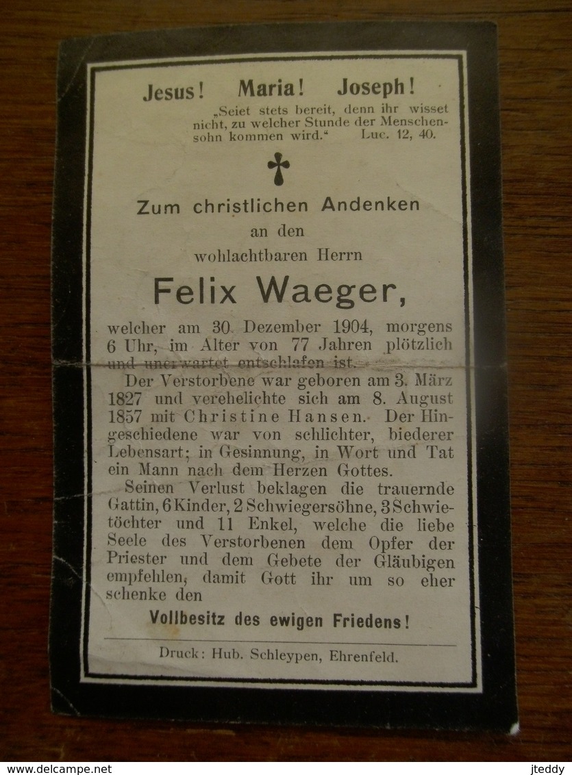 Doodsprentje  FELIX  WAEGER    Geb ;1927   Druck:  Hub.  Schleypen  EHRENFELD - Décès