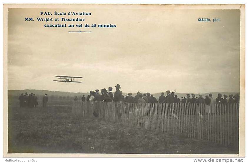 220718 -  64 PAU école  D'aviation Mm WRIGHT Et TISSANDIER Exécutant Un Vol De 28 Minutes - PHOT CALLIZO - Pau